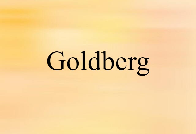 Goldberg (noun) Definition, Meaning & Examples