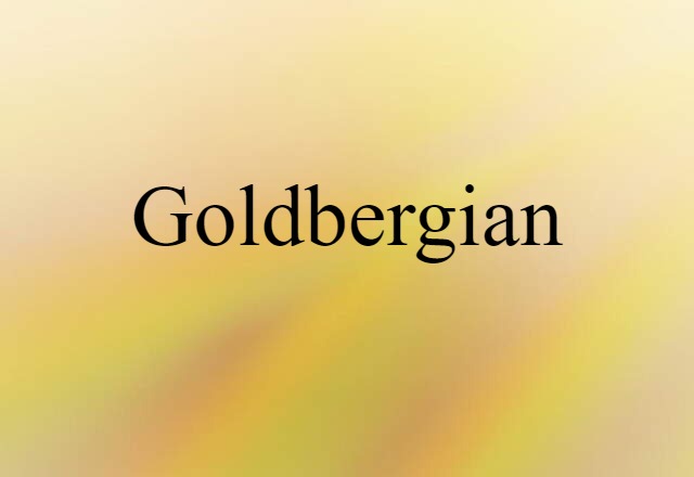 Goldbergian