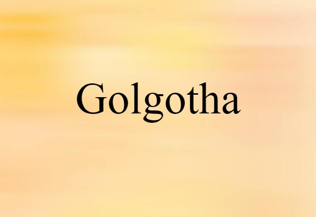 Golgotha