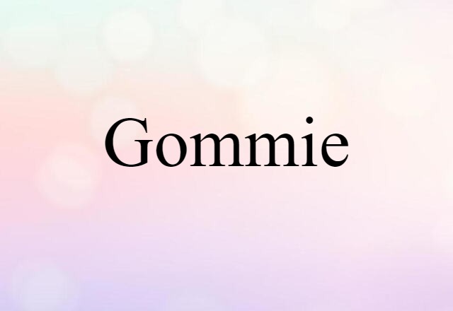 gommie