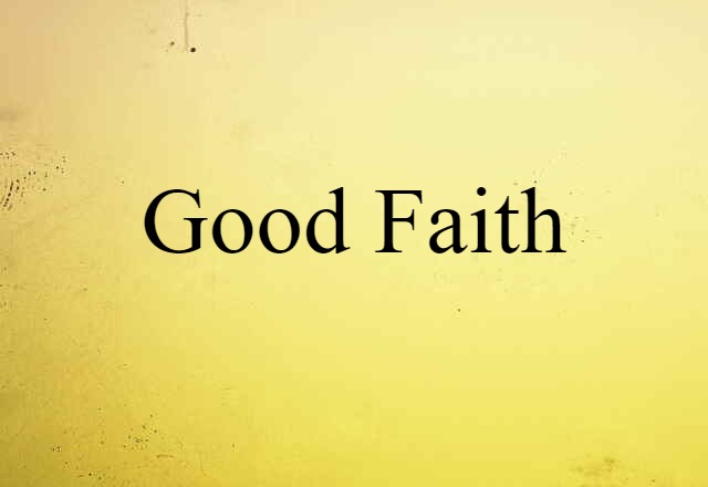 good faith