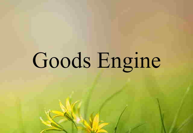 goods engine