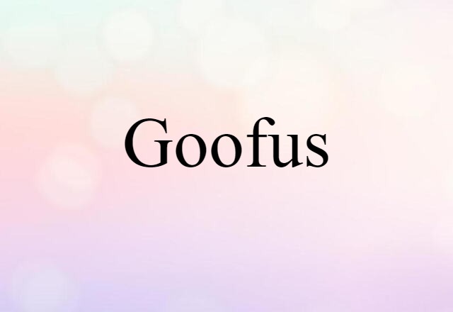 goofus