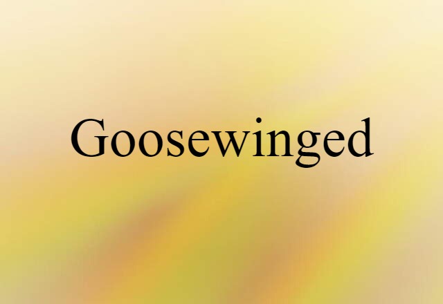 goosewinged