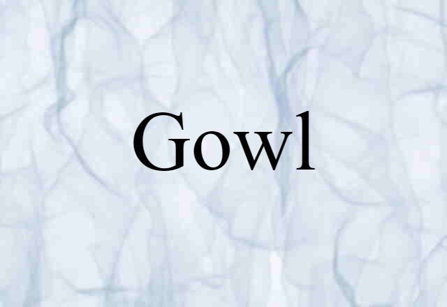 gowl