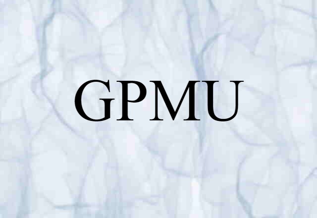 GPMU (noun) Definition, Meaning & Examples