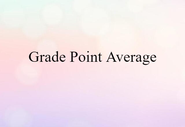 grade point average