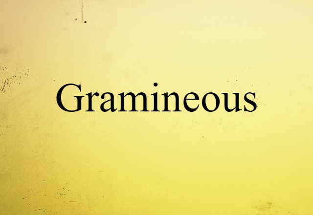 gramineous