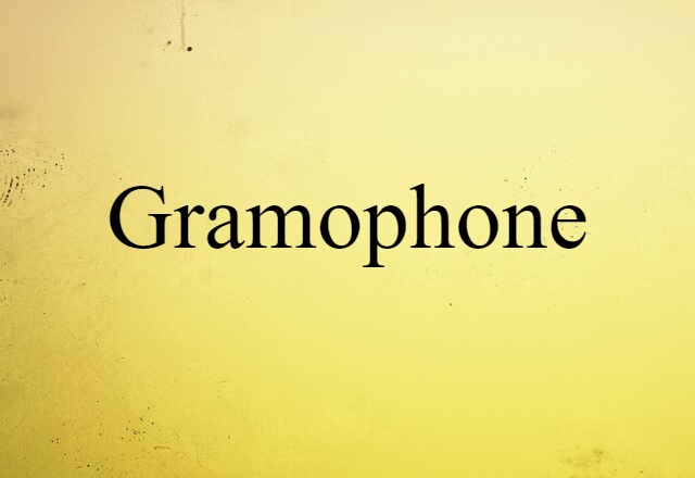 gramophone