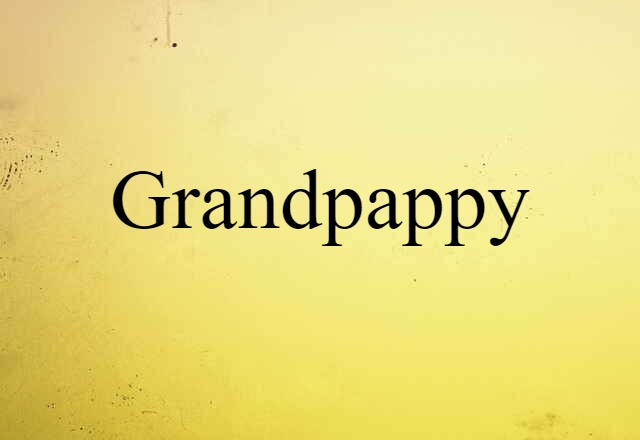 grandpappy