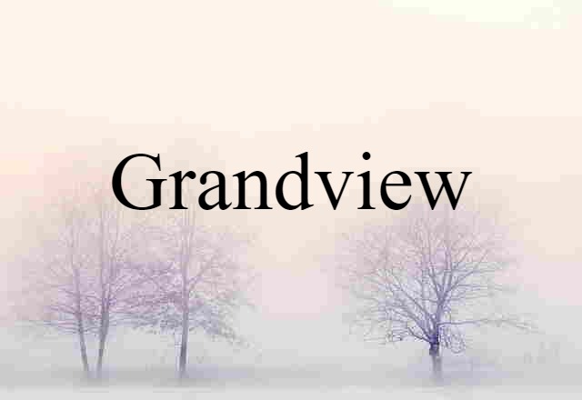 Grandview