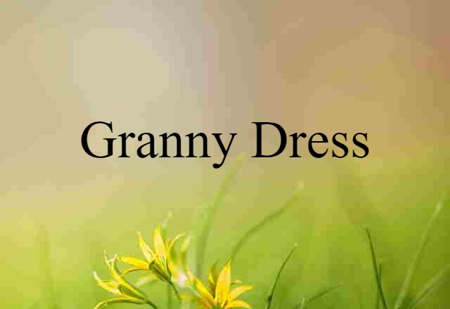 granny dress