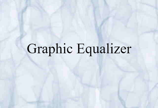 graphic equalizer