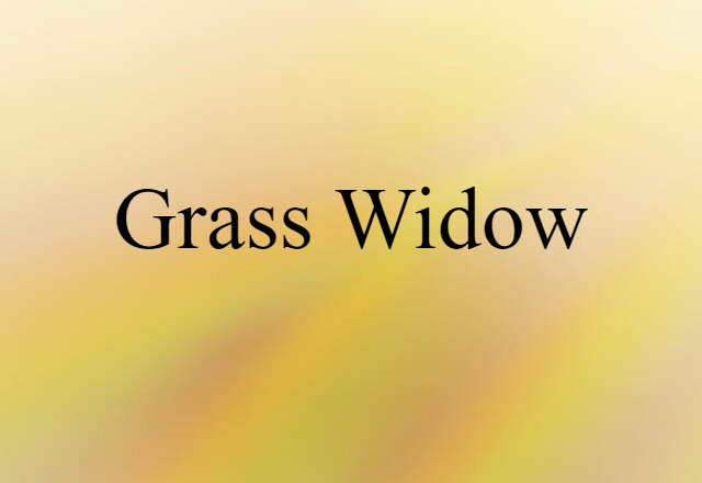 grass widow