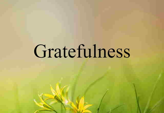 gratefulness