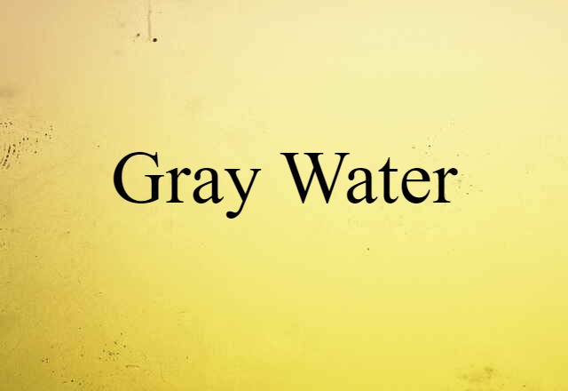 gray water