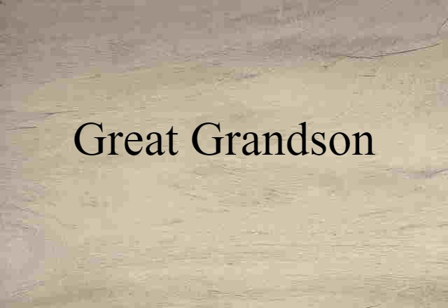 great-grandson