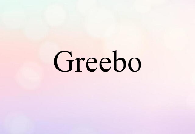 greebo