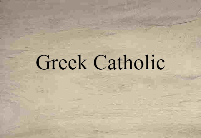 Greek Catholic