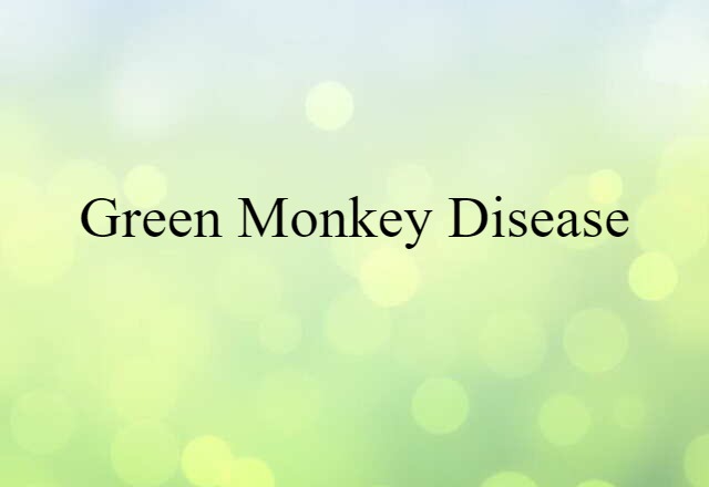 green monkey disease