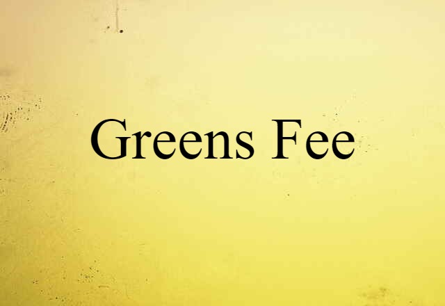 greens fee