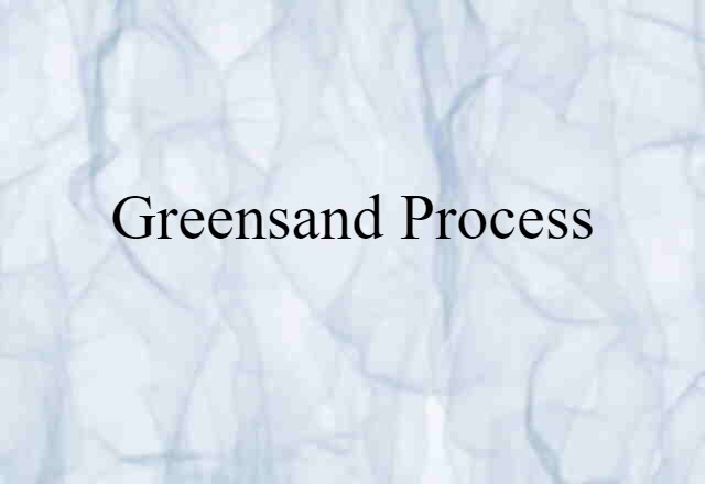 greensand process