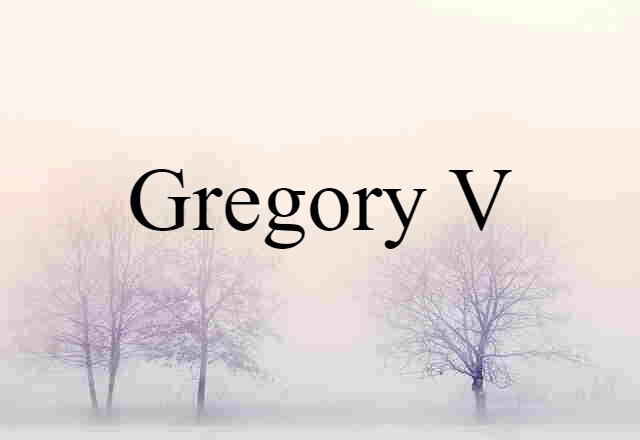 Gregory V