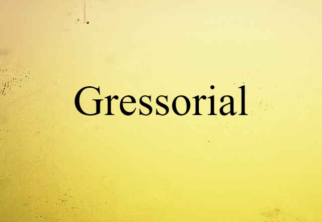 gressorial