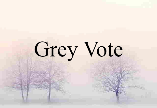 grey vote