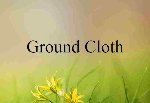 ground cloth