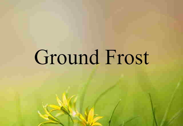 ground frost