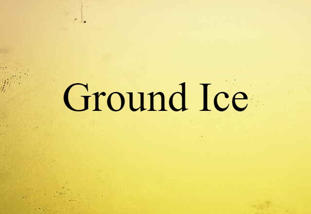 ground ice