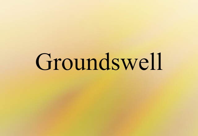 groundswell