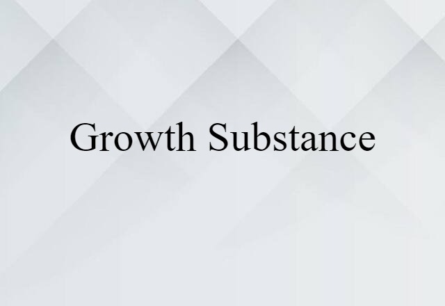 growth substance