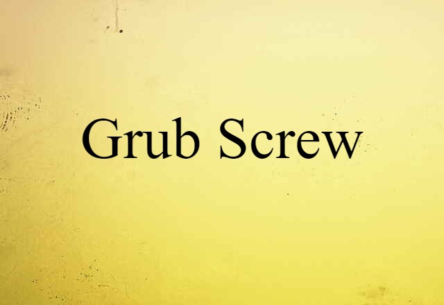 grub screw