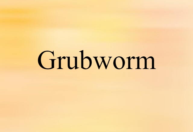 grubworm