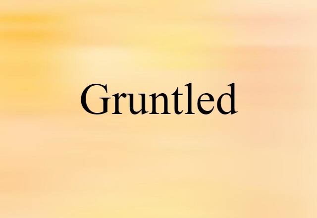 gruntled