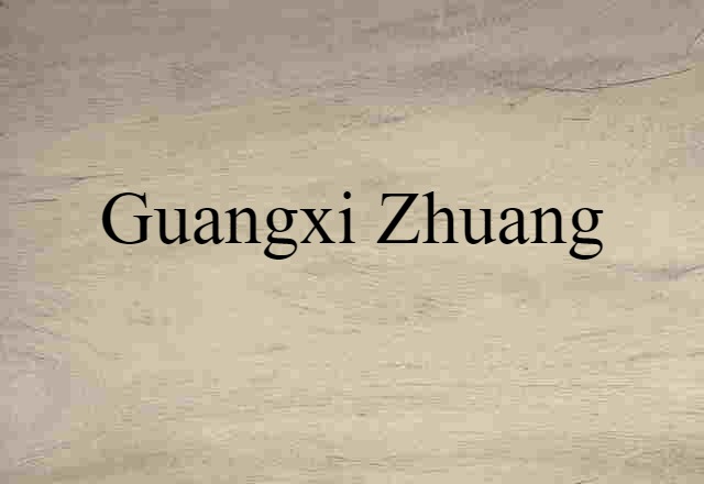 Guangxi Zhuang