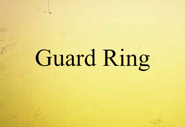 guard ring