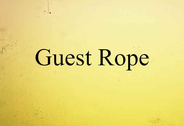 guest rope