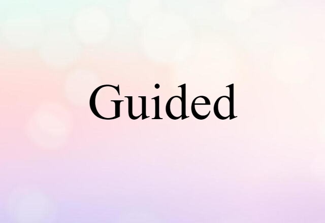 guided