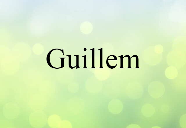 Guillem (noun) Definition, Meaning & Examples