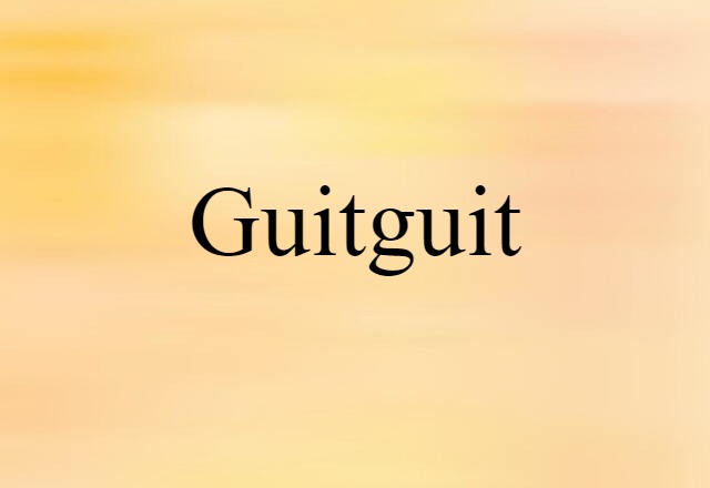 guitguit