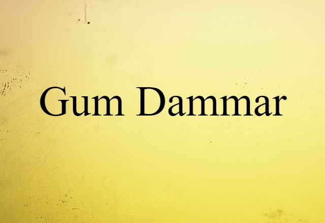 gum dammar