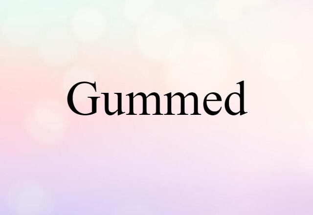 gummed