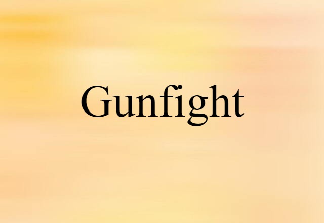 gunfight