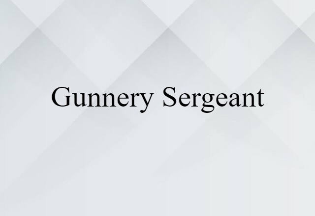 gunnery sergeant