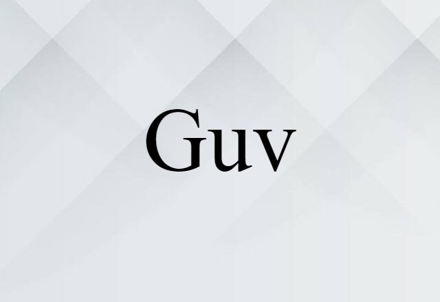 guv