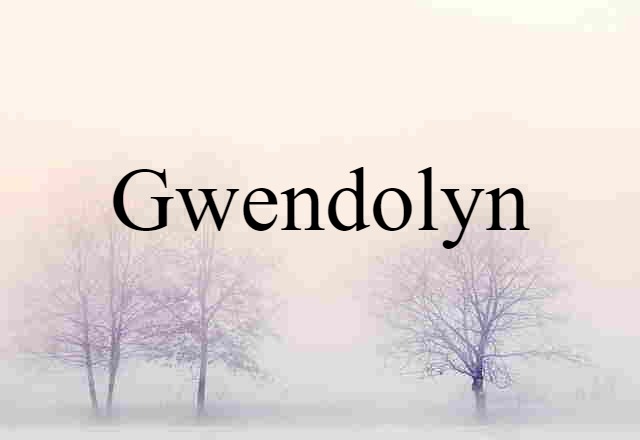 Gwendolyn