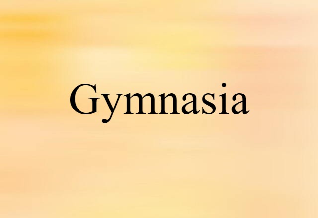 gymnasia